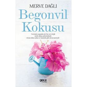 Begonvil Kokusu - Merve Dağlı