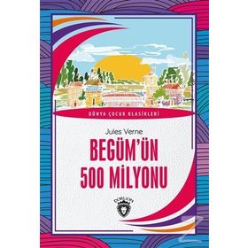 BEGÜMÜN 500 MILYONU - JULES VERNE