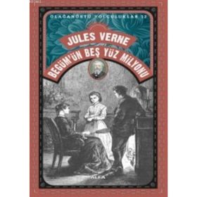Begüm’ün Beş Yüz Milyonu - Jules Verne