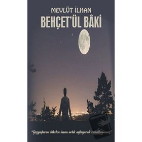 Behçet'ül Baki - Mevlüt İlhan