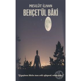 Behçet'ül Baki - Mevlüt İlhan