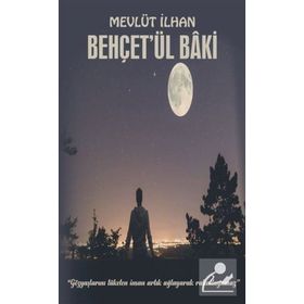 Behçet'ül Baki - Mevlüt İlhan