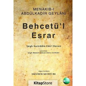 BEHCETÜ'L ESRAR MENAKIB-I ABDÜLKADIR GEYLÂNI - GENEL