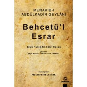 BEHCETÜ'L ESRAR MENAKIB-I ABDÜLKADIR GEYLÂNI - GENEL