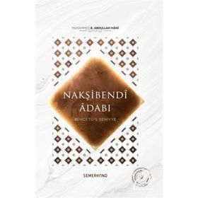Behcetü's Seniyye Nakşibendi Adabı-Semerkand Yayınları