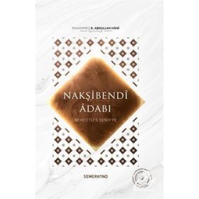 Behcetü's Seniyye Nakşibendi Adabı-Semerkand Yayınları