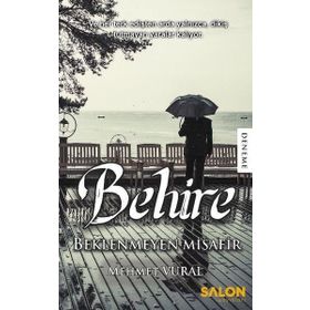 Behire - Beklenmeyen Misafir - Mehmet Vural
