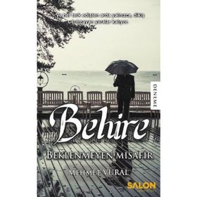 Behire - Beklenmeyen Misafir - Mehmet Vural