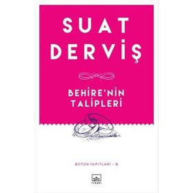 Behire'nin Talipleri - Suat Derviş