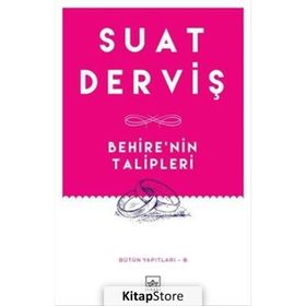 Behire'nin Talipleri - Suat Derviş