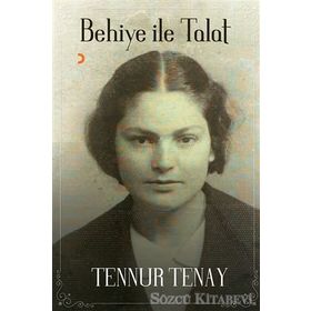Behiye ile Talat - Tennur Tenay