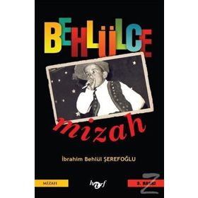Behlülce Mizah - İbrahim Behlül Şerefoğlu