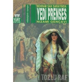 BEHRAM ŞAH SARAYINDA YEDI PRENSES - NIZAMI GENCAVI