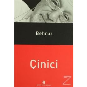 BEHRUZ ÇINICI - GENEL