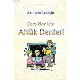 Beka Yayınları Çocuklar İçin Ahlak Dersleri