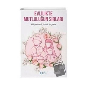 Beka Yayınları Evlilikte Mutluluğun Sırları