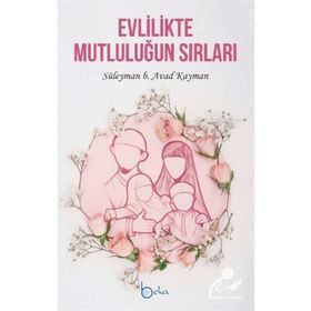 Beka Yayınları Evlilikte Mutluluğun Sırları