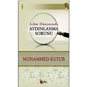 Beka Yayınları İslam Dünyasında Aydınlanma Sorunu