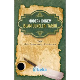 Beka Yayınları Modern Dönem İslam Ülkeleri Tarihi