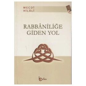 Beka Yayınları Rabbaniliğe Giden Yol