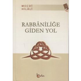 Beka Yayınları Rabbaniliğe Giden Yol