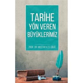 Beka Yayınları Tarihe Yön Veren Büyüklerimiz