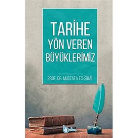 Beka Yayınları Tarihe Yön Veren Büyüklerimiz