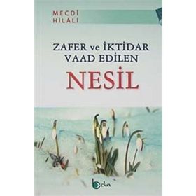 Beka Yayınları Zafer Ve İktidar Vaad Edilen Nesil