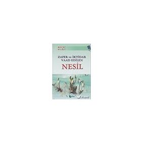 Beka Yayınları Zafer Ve İktidar Vaad Edilen Nesil