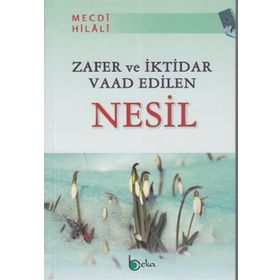 Beka Yayınları Zafer Ve İktidar Vaad Edilen Nesil