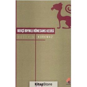 Bekçi Bıyıklı Rönesans Kedisi - Hüseyin Korkmaz