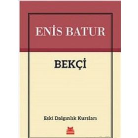 Bekçi - Enis Batur