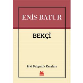 Bekçi - Enis Batur