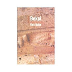 Bekçi - Enis Batur