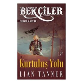 Bekçiler - Kurtuluş Yolu Lian Tanner