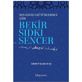 Bekir Sıdkı Sencer - Bekir Sıdkı Sencer
