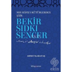 Bekir Sıdkı Sencer - Bekir Sıdkı Sencer