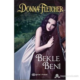 BEKLE BENI - DONNA FLETCHER