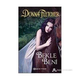 BEKLE BENI - DONNA FLETCHER