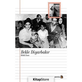 Bekle Diyarbakır - Mehdi Zana - Ali Öztürk