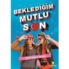 Beklediğim Mutlu Son - Sylvaine Jaoui