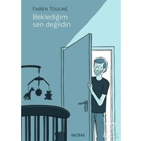 Beklediğim Sen Değildin - Fabien Toulme