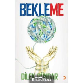 BEKLEME - DILEK DÜNDAR