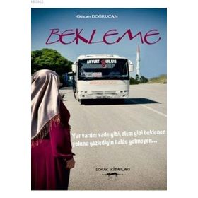 Bekleme - Gülcan Doğrucan