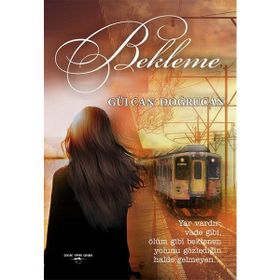 Bekleme - Gülcan Doğrucan