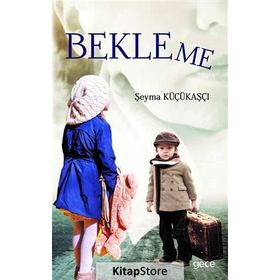 Bekleme - Şeyma Küçükaşçı