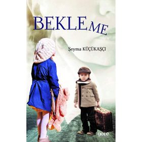 Bekleme - Şeyma Küçükaşçı