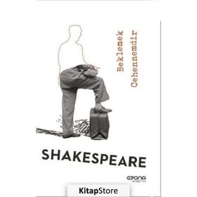 Beklemek Cehennemdir - William Shakespeare