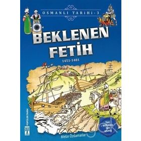 Beklenen Fetih-Osmanlı Tarihi 3 - Metin Özdamarlar