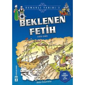 Beklenen Fetih-Osmanlı Tarihi 3 - Metin Özdamarlar